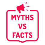 Myths vs Facts