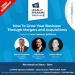 How To Grow Your Business Through Mergers & Acquisitions - Free Webinar