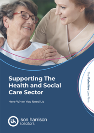 Supporting The Health and Social Care Sector