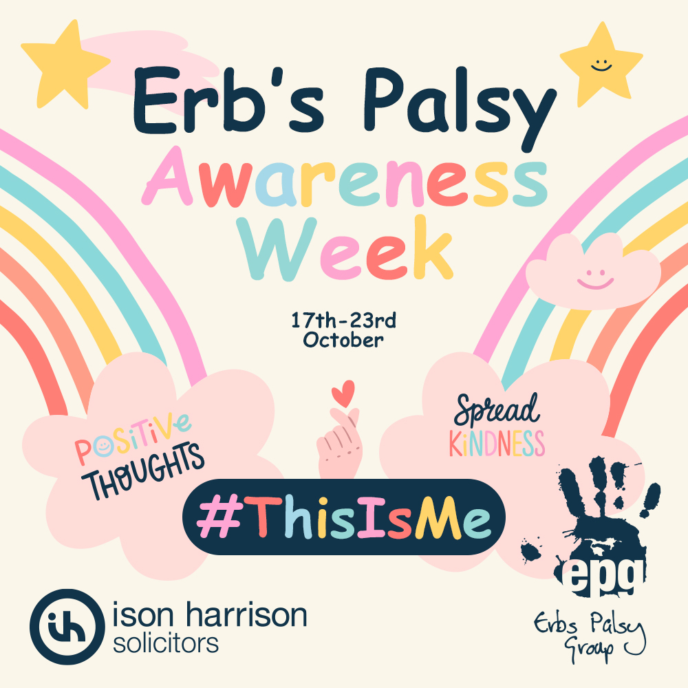 Erb’s Palsy Awareness Week 2022 Ison Harrison Solicitors